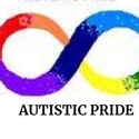 Moving Forward From Autism Awareness, Acceptance, Empowerment And Advocacy To Include Autistic Pride