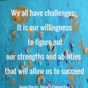 We All Have Challenges